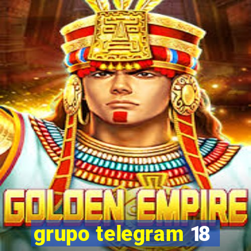 grupo telegram 18